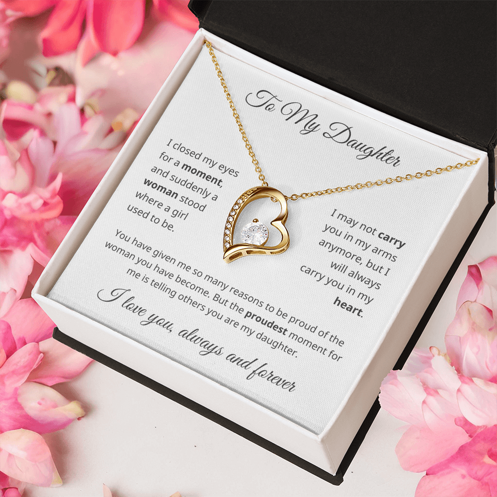 To My Daughter - I Am Proud of You - Forever Love Necklace