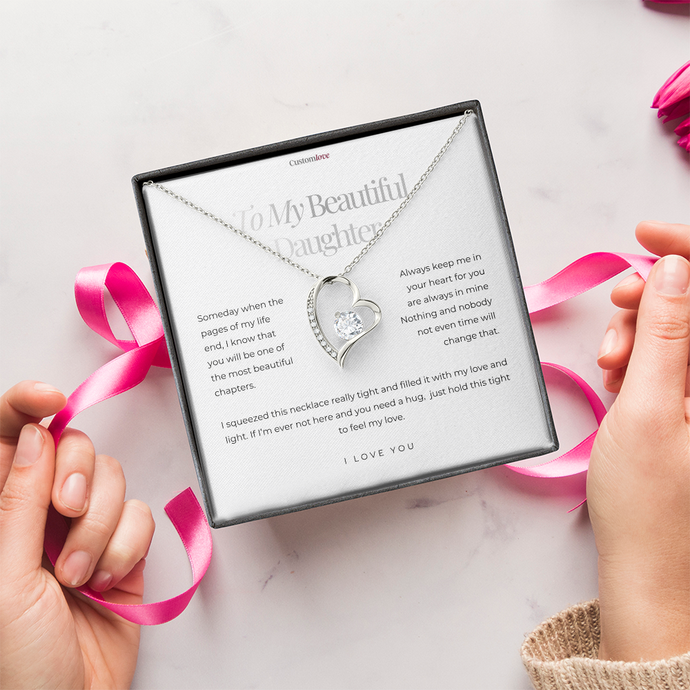 To My Beautiful Daughter - I love you - Forever Love Necklace