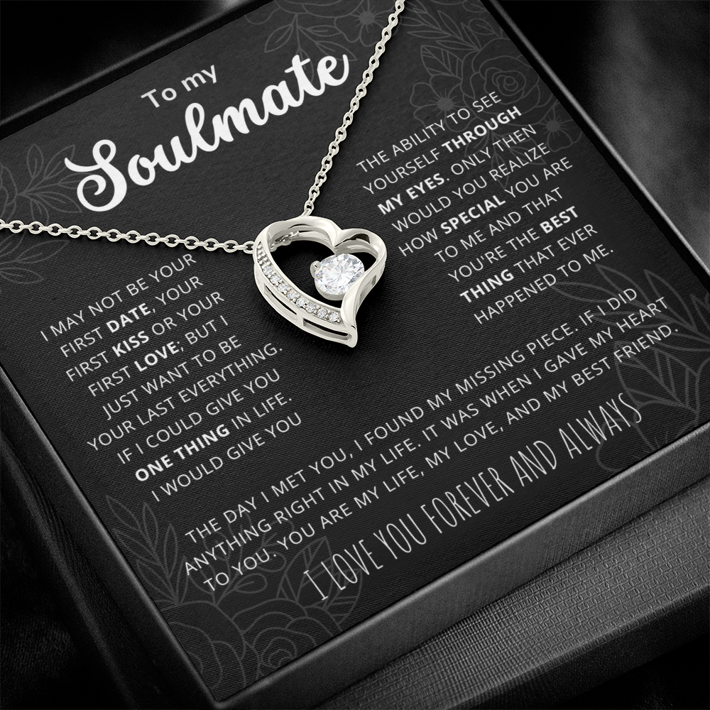 To My Soulmate - You are my love, my life, my best friend - Heart Necklace