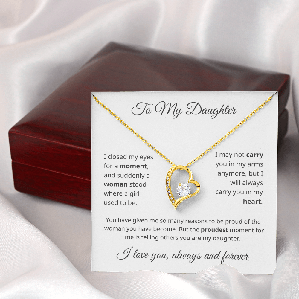 To My Daughter - I Am Proud of You - Forever Love Necklace